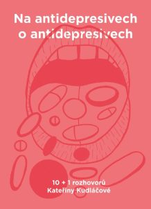 Kniha Na antidepresivech o antidepresivech